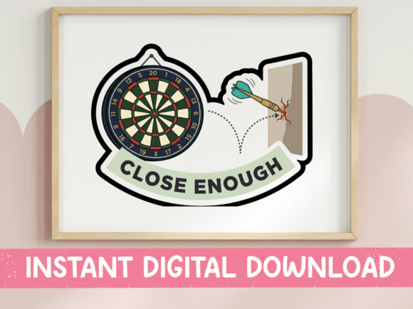 Close Enough Dart Board Sticker Design