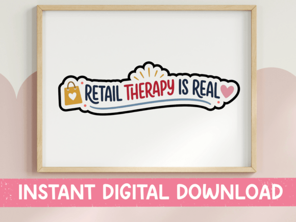 Retail Therapy is Real Sticker